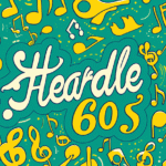 Heardle 60s
