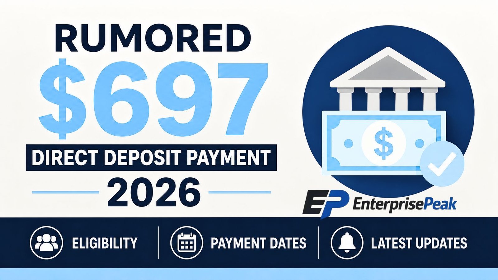 rumored $697 direct deposit payment